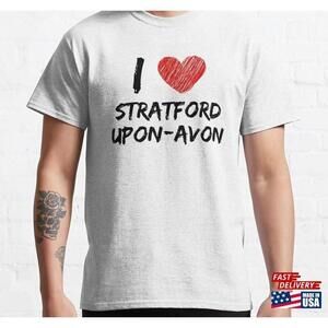 I Love Stratford Upon Tshirt